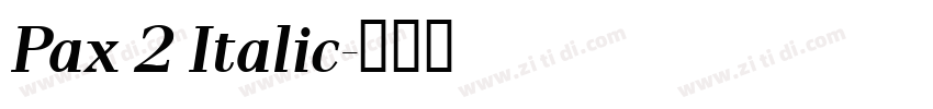 Pax 2 Italic字体转换